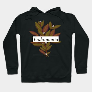 Eudaimonia plant Hoodie